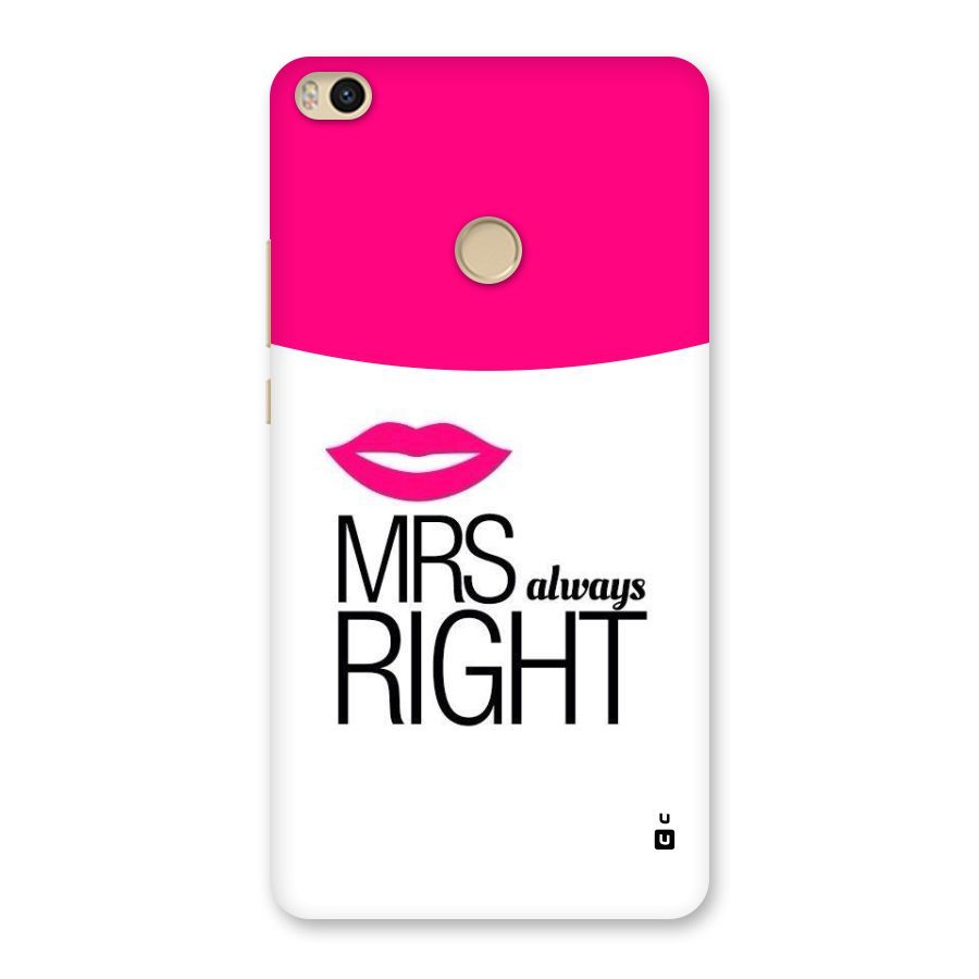 Mrs always right Back Case for Mi Max 2