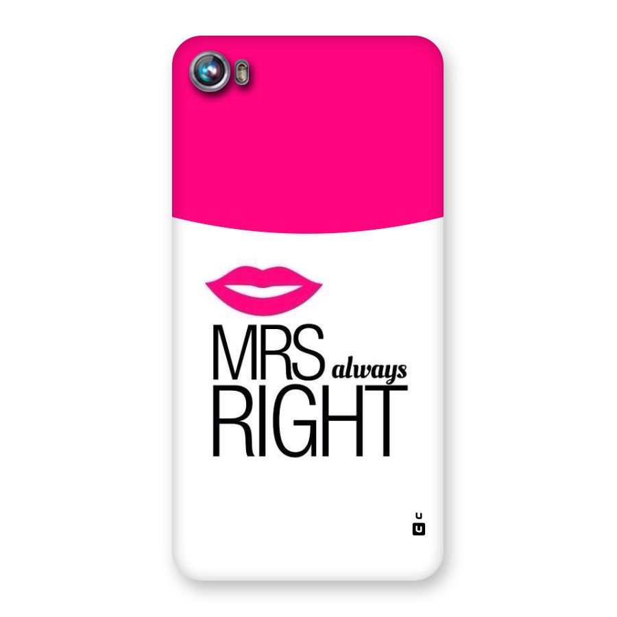 Mrs always right Back Case for Micromax Canvas Fire 4 A107