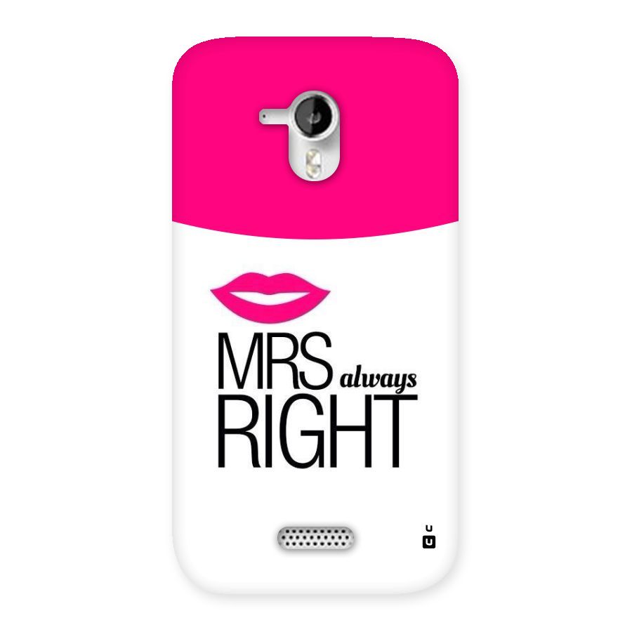 Mrs always right Back Case for Micromax Canvas HD A116