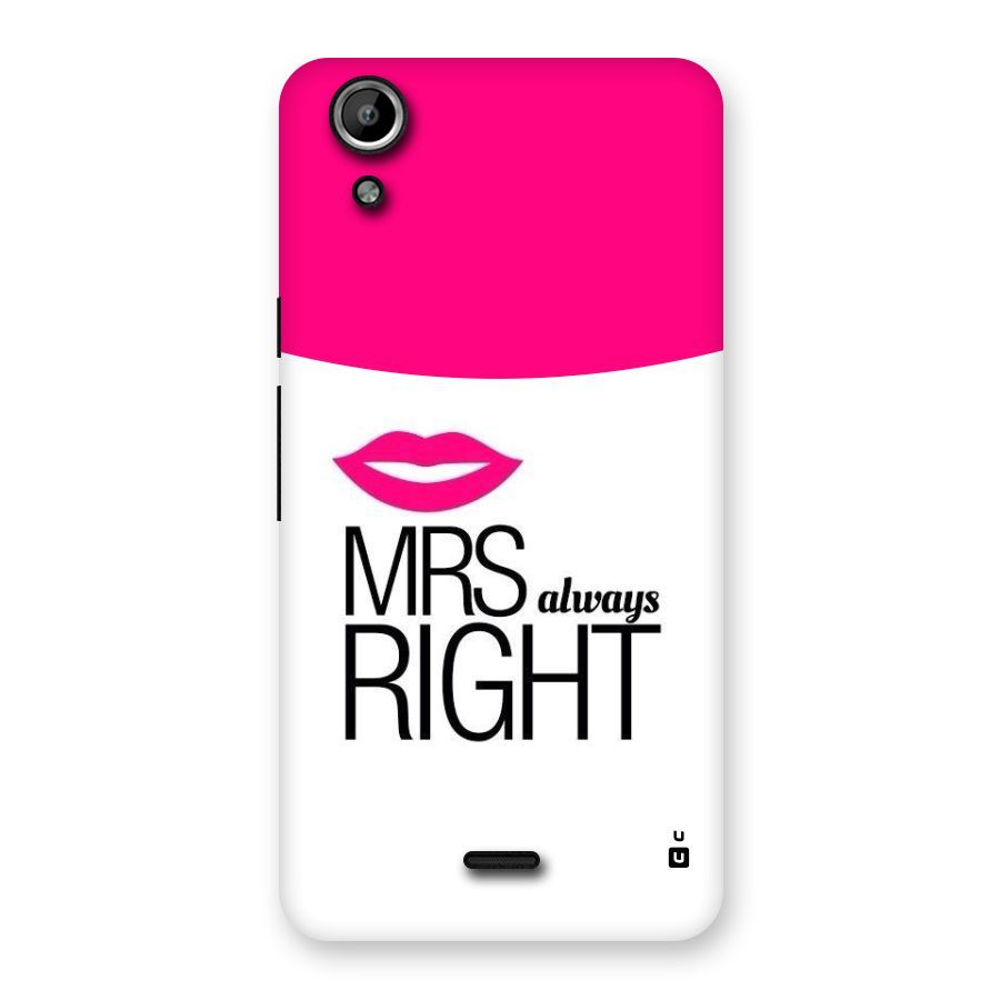 Mrs always right Back Case for Micromax Canvas Selfie Lens Q345
