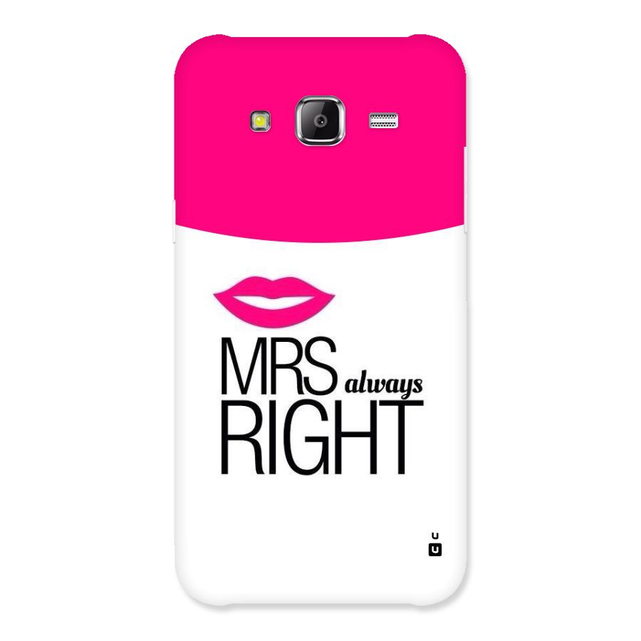 Mrs always right Back Case for Samsung Galaxy J5