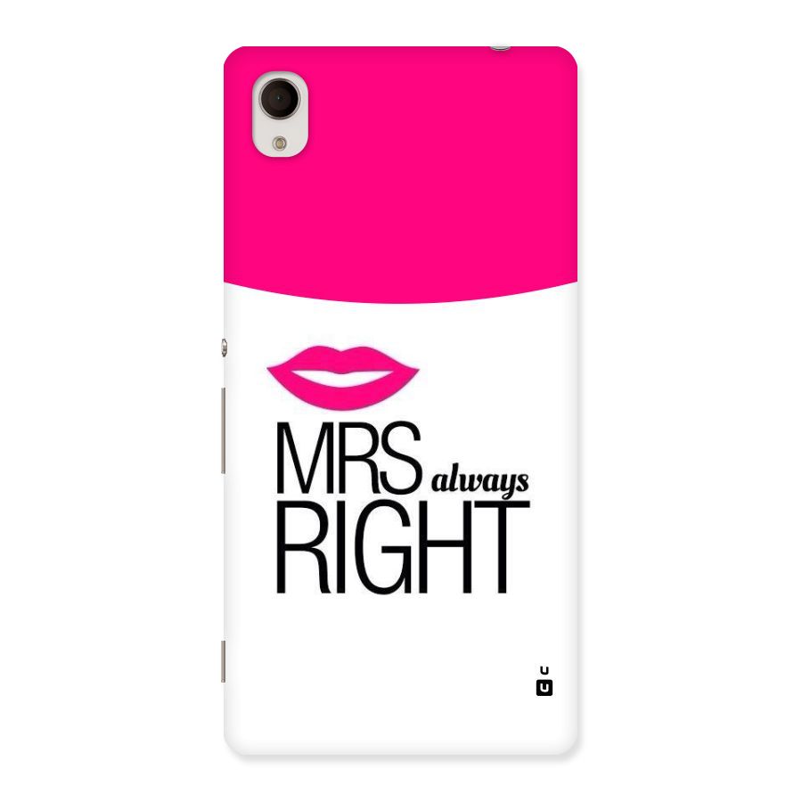 Mrs always right Back Case for Sony Xperia M4