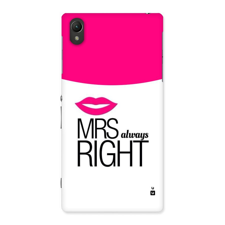 Mrs always right Back Case for Sony Xperia Z1
