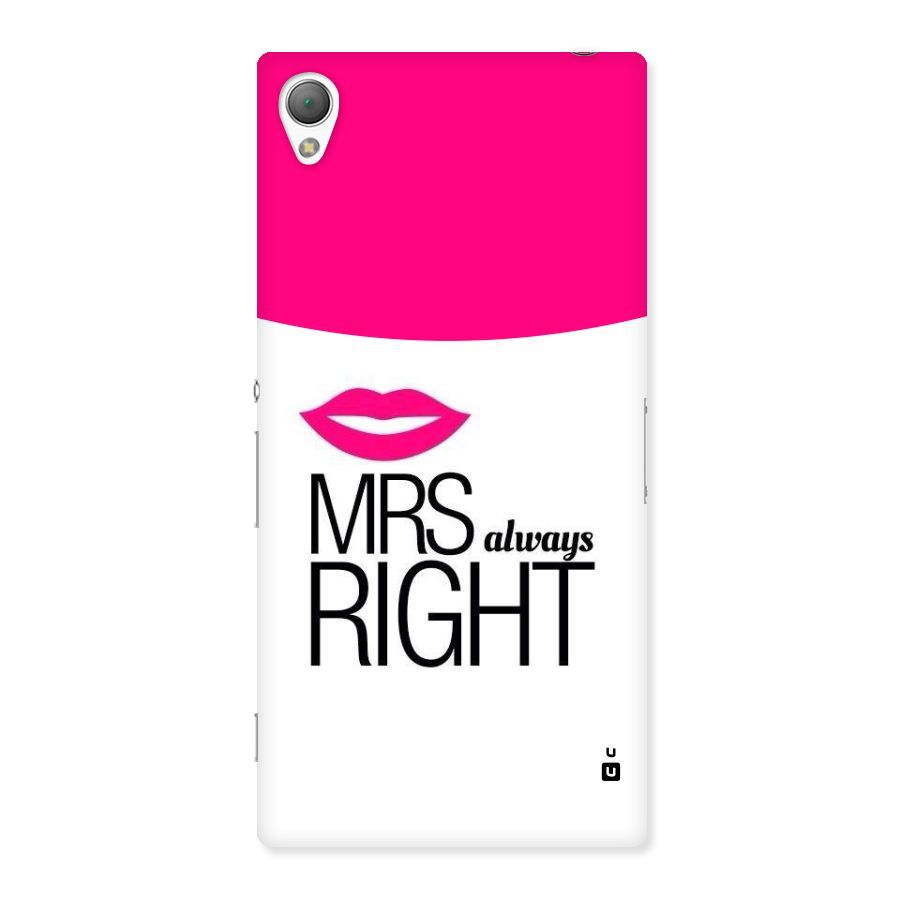 Mrs always right Back Case for Sony Xperia Z3