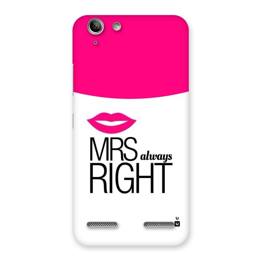 Mrs always right Back Case for Vibe K5 Plus