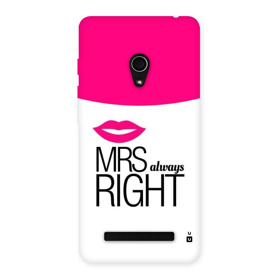 Mrs always right Back Case for Zenfone 5