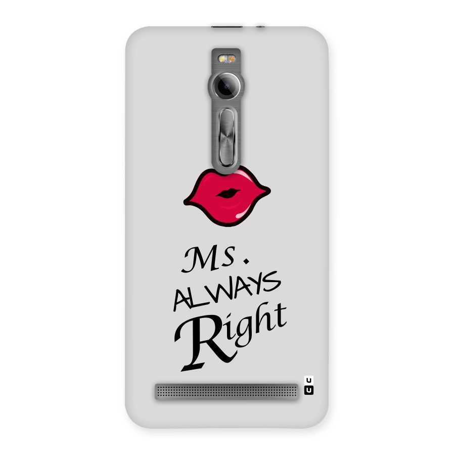 Ms. Always Right. Back Case for Asus Zenfone 2