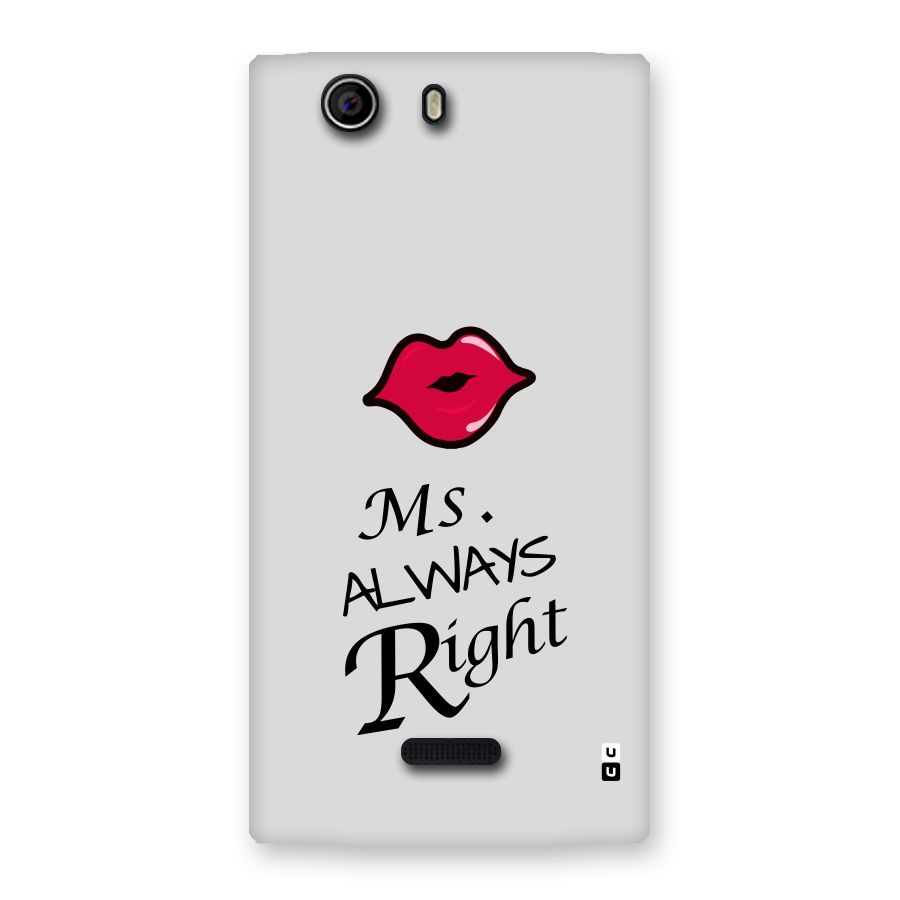 Ms. Always Right. Back Case for Canvas Nitro 2 E311