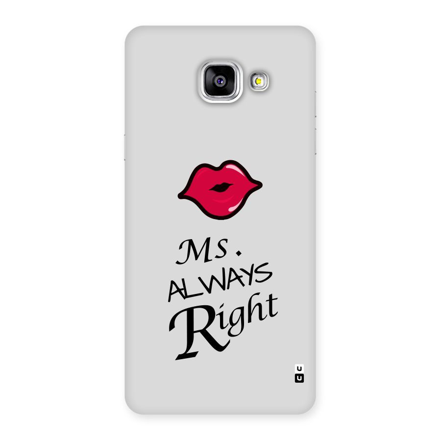 Ms. Always Right. Back Case for Galaxy A5 2016