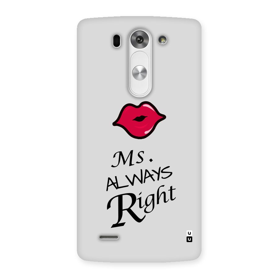 Ms. Always Right. Back Case for LG G3 Mini