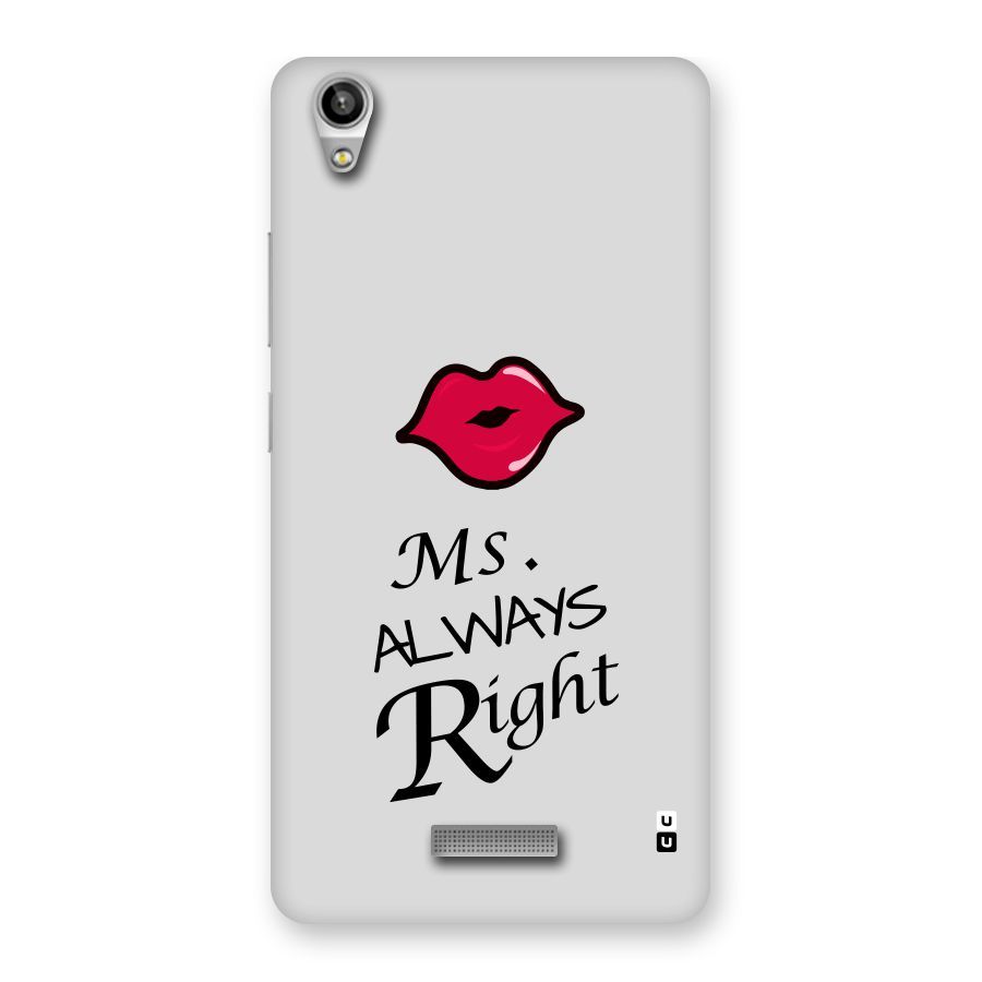 Ms. Always Right. Back Case for Lava-Pixel-V1