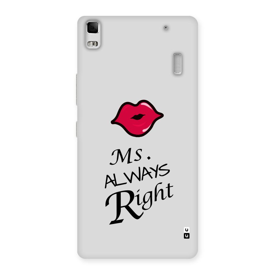 Ms. Always Right. Back Case for Lenovo K3 Note