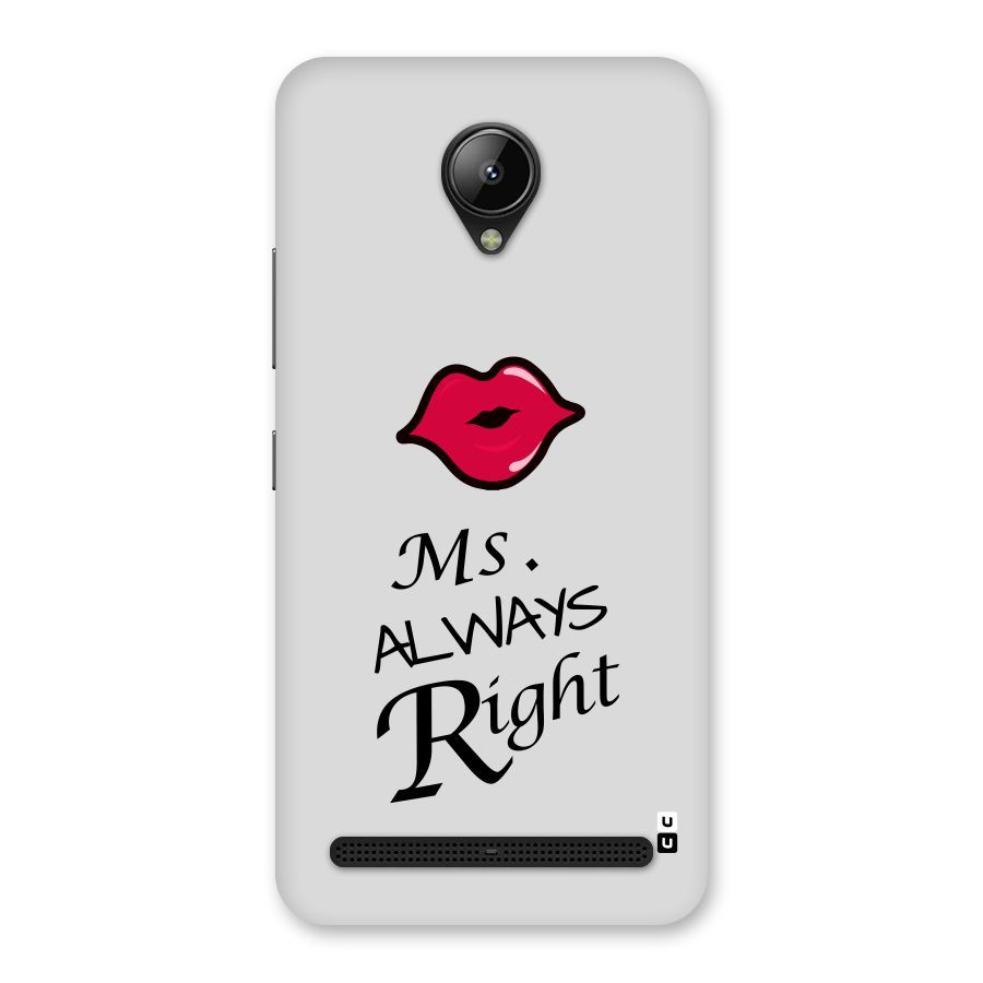 Ms. Always Right. Back Case for Lenovo C2