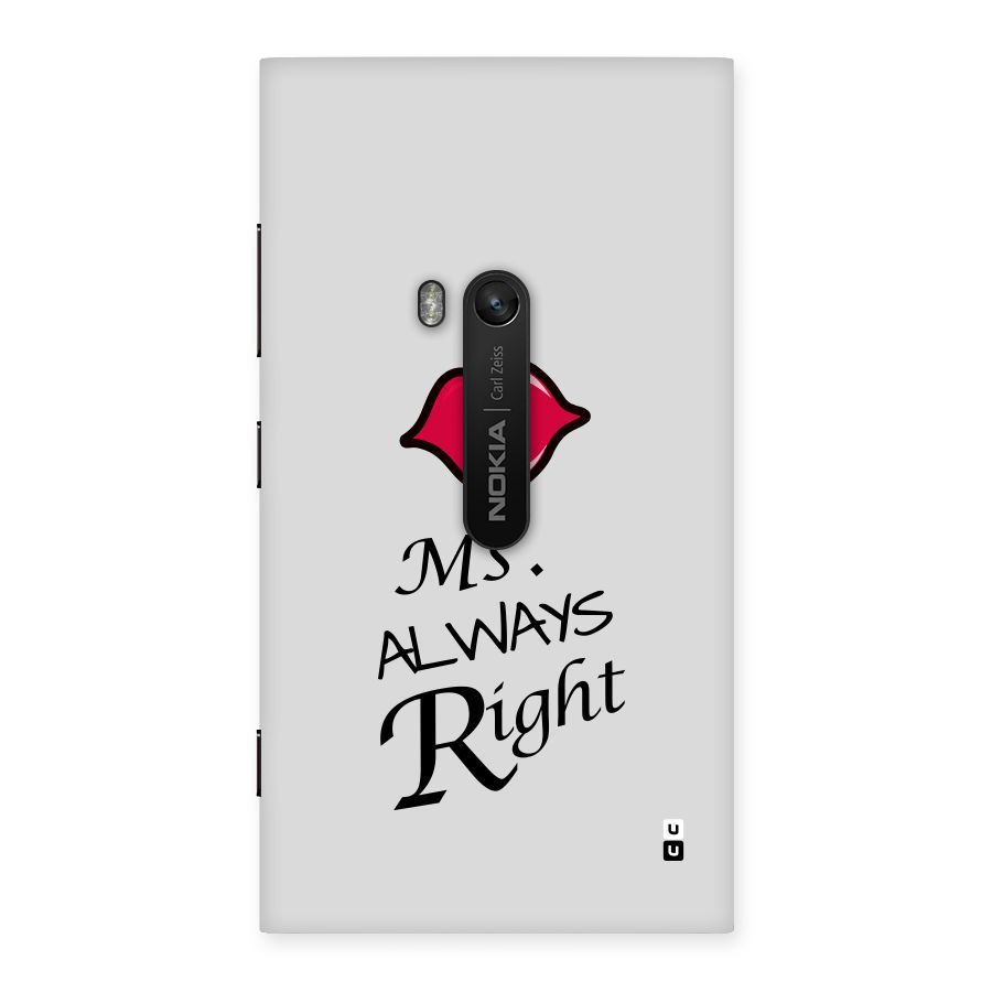 Ms. Always Right. Back Case for Lumia 920