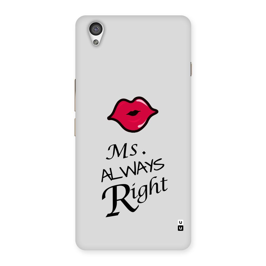 Ms. Always Right. Back Case for OnePlus X