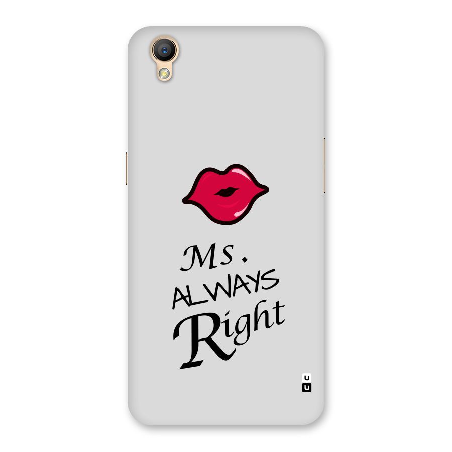 Ms. Always Right. Back Case for Oppo A37