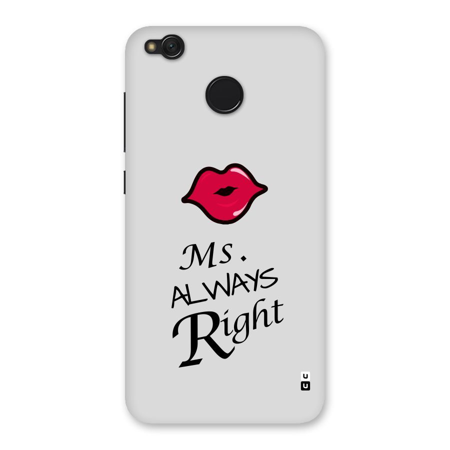Ms. Always Right. Back Case for Redmi 4