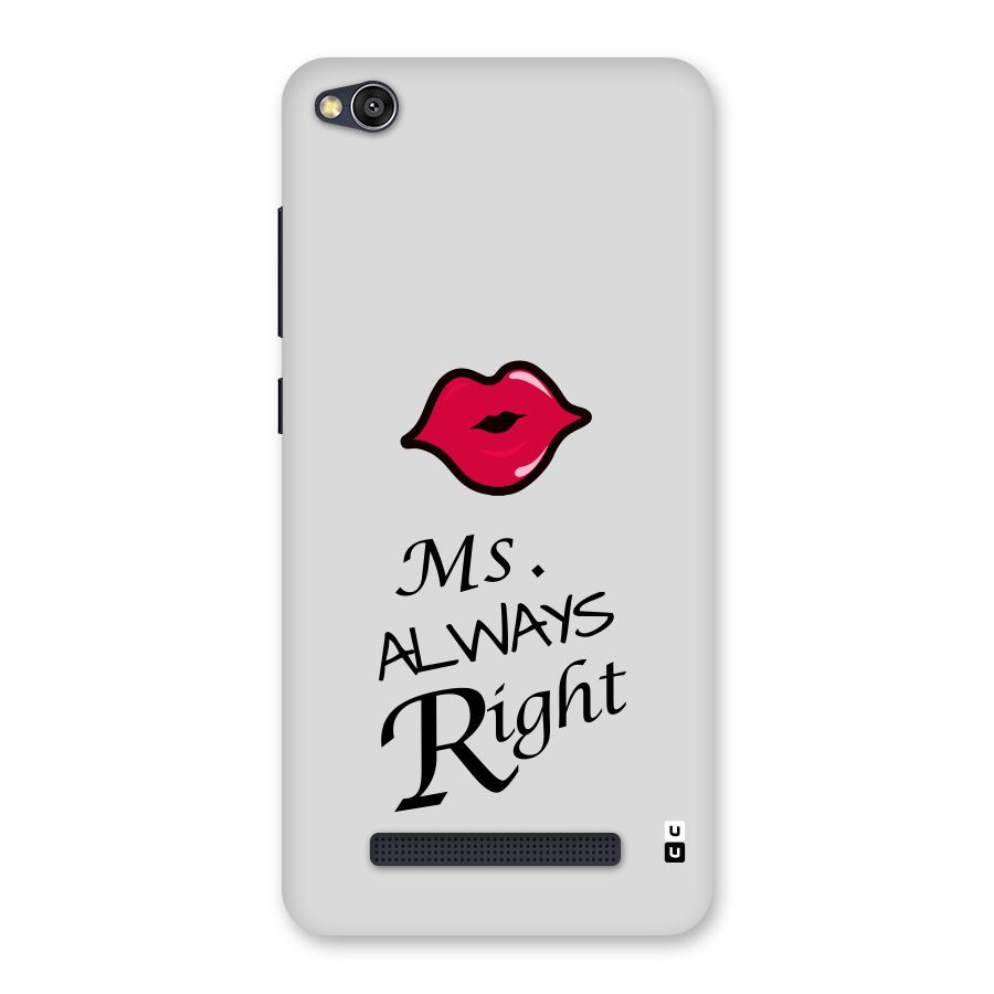 Ms. Always Right. Back Case for Redmi 4A