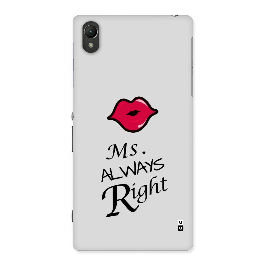 Ms. Always Right. Back Case for Sony Xperia Z1