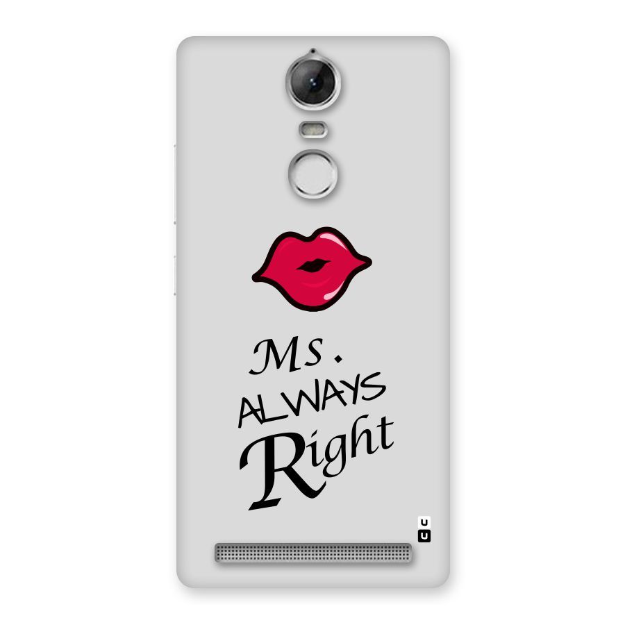 Ms. Always Right. Back Case for Vibe K5 Note