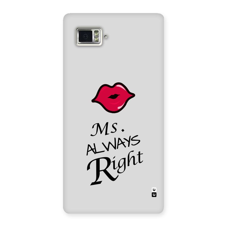 Ms. Always Right. Back Case for Vibe Z2 Pro K920