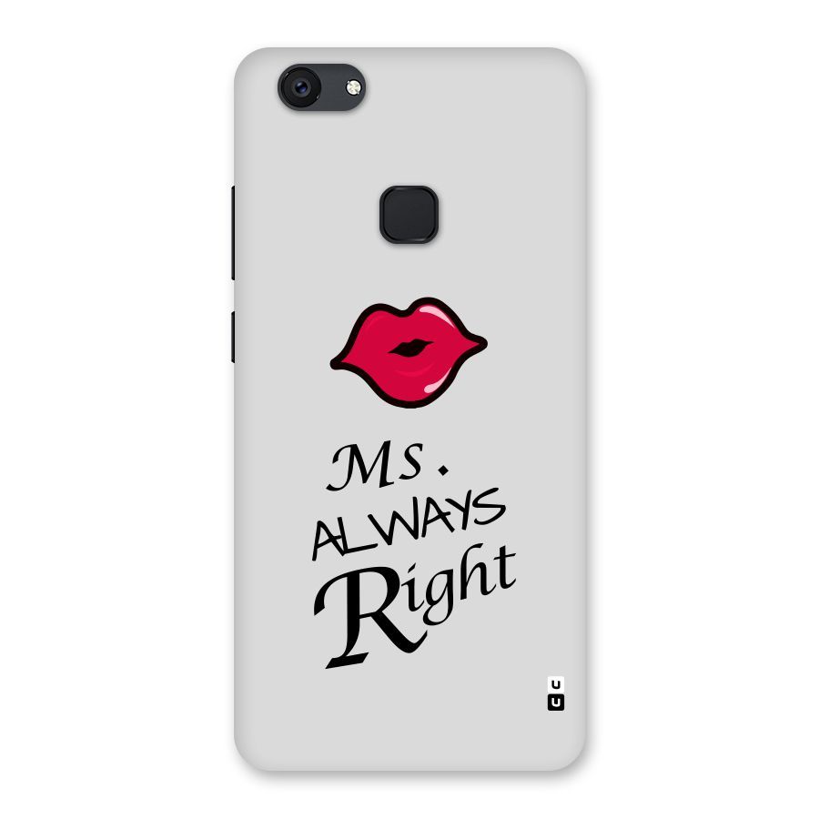 Ms. Always Right. Back Case for Vivo V7 Plus