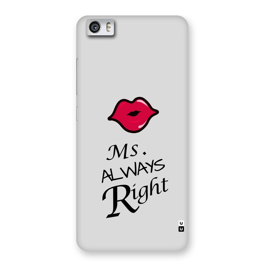 Ms. Always Right. Back Case for Xiaomi Redmi Mi5