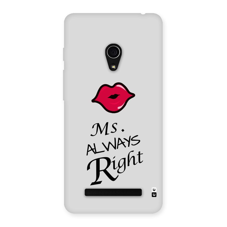 Ms. Always Right. Back Case for Zenfone 5