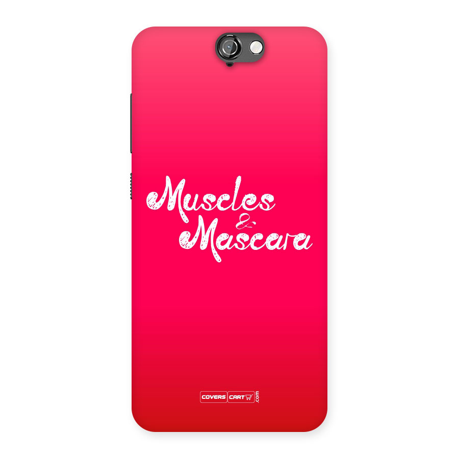 Muscles and Mascara Back Case for HTC One A9