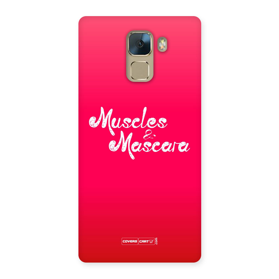 Muscles and Mascara Back Case for Honor 7