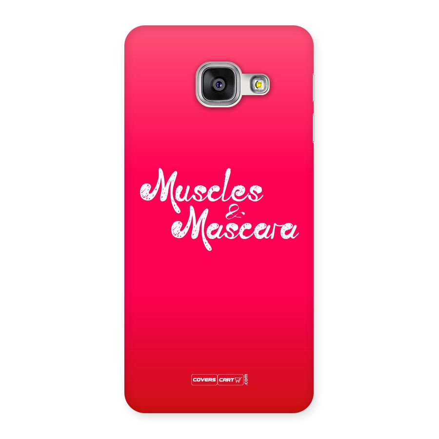 Muscles and Mascara Back Case for Galaxy A3 2016