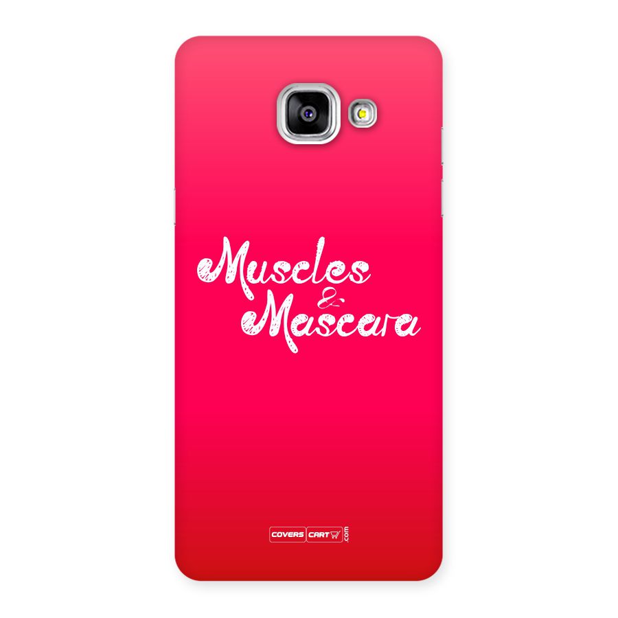 Muscles and Mascara Back Case for Galaxy A5 2016