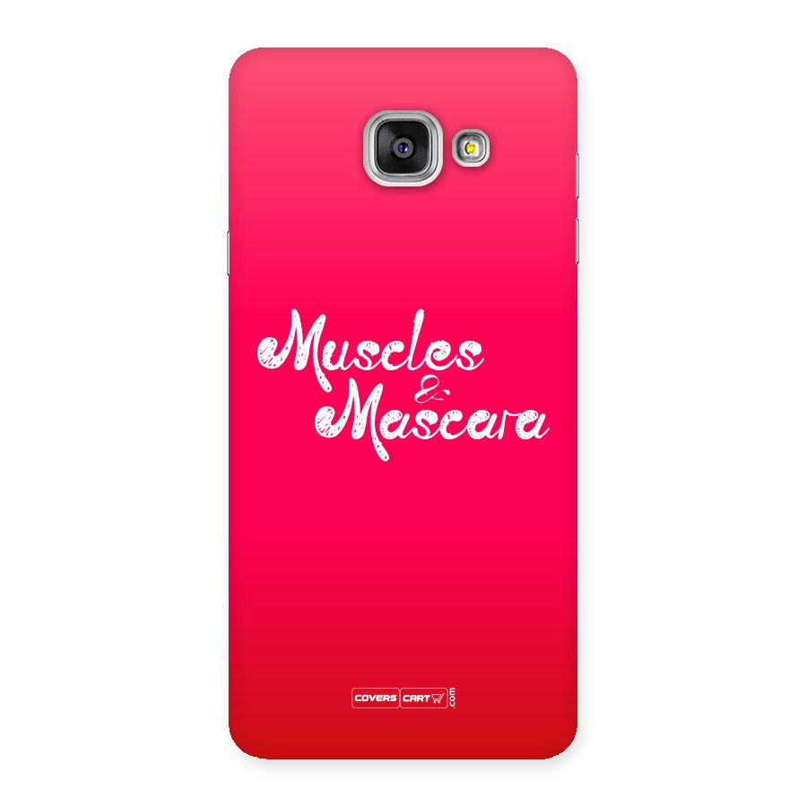 Muscles and Mascara Back Case for Galaxy A7 2016