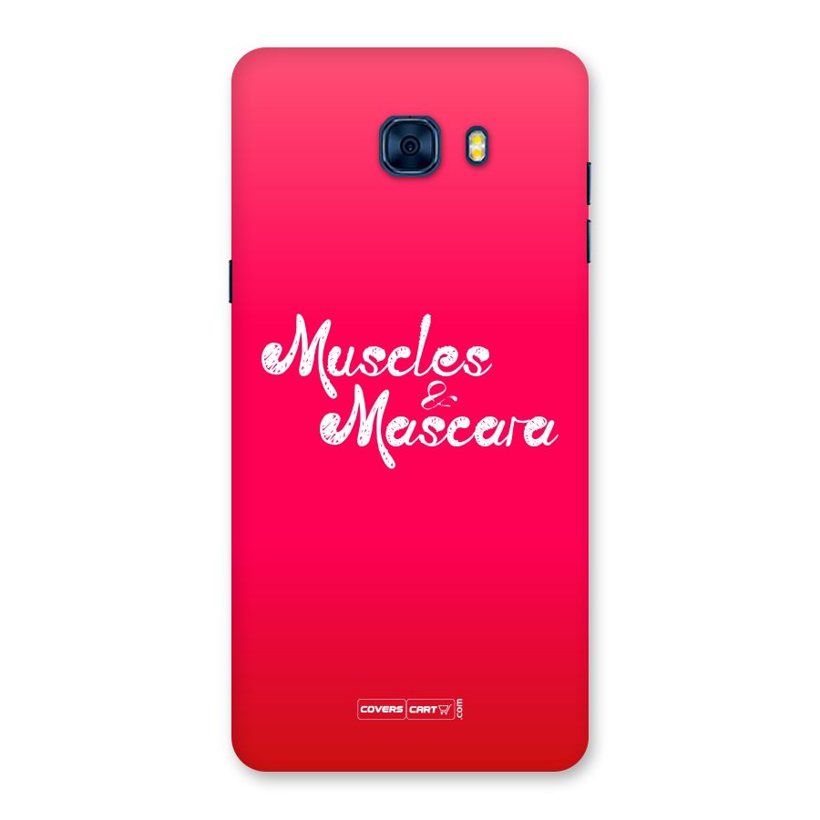 Muscles and Mascara Back Case for Galaxy C7 Pro
