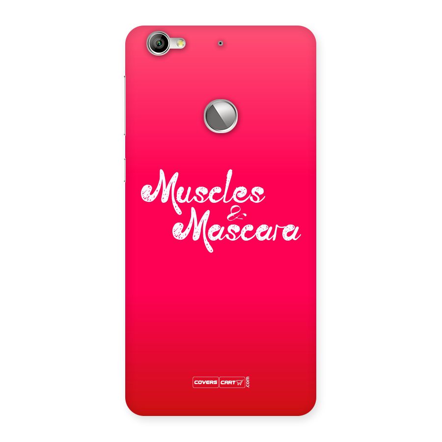Muscles and Mascara Back Case for LeTV Le 1S