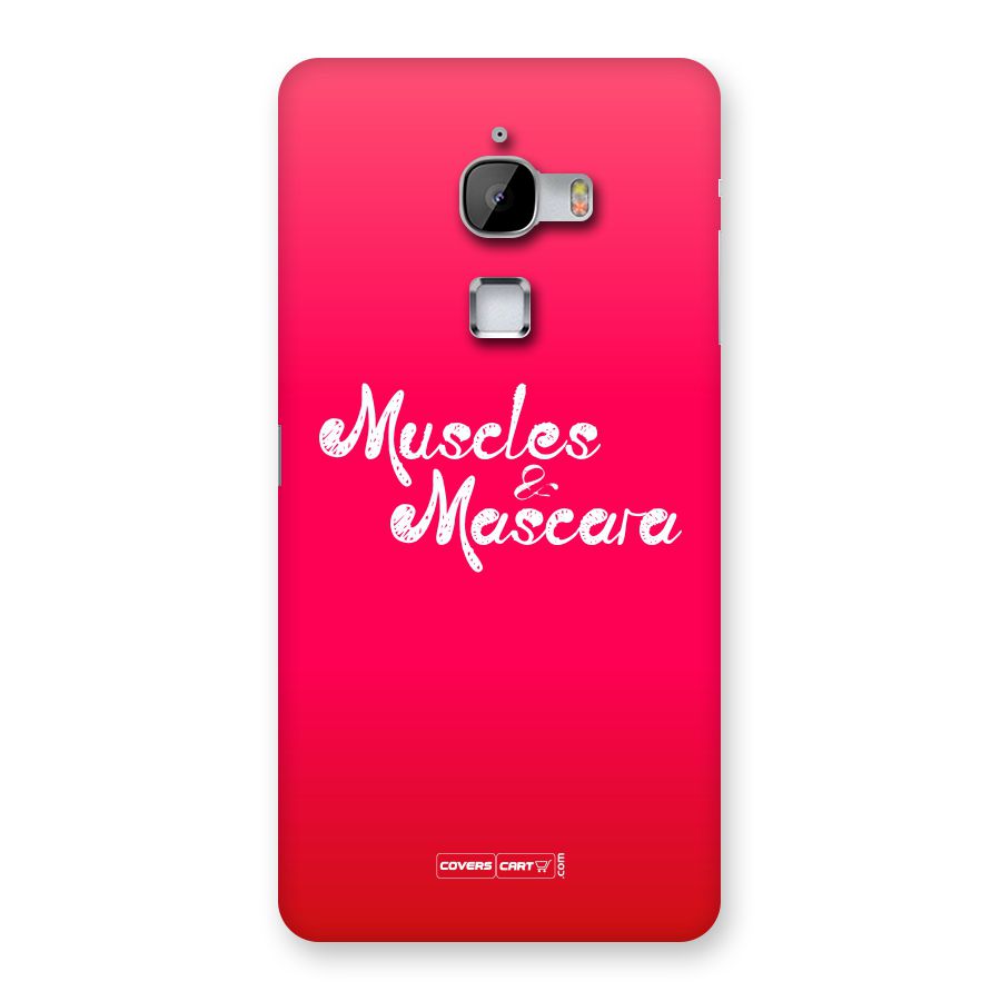 Muscles and Mascara Back Case for LeTV Le Max