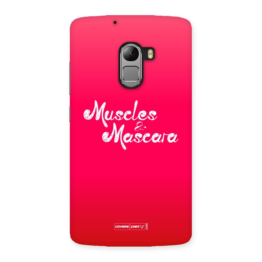 Muscles and Mascara Back Case for Lenovo K4 Note