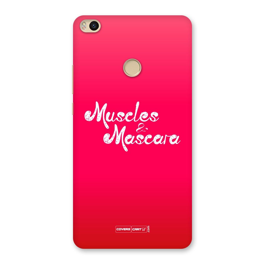 Muscles and Mascara Back Case for Mi Max 2