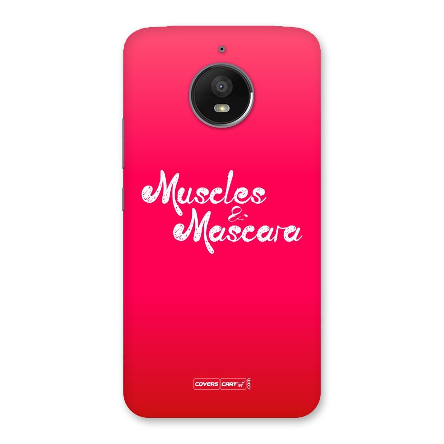 Muscles and Mascara Back Case for Moto E4 Plus