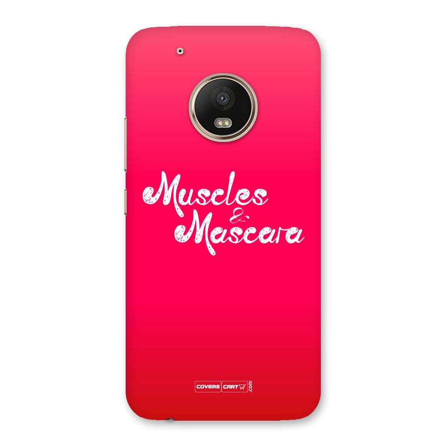 Muscles and Mascara Back Case for Moto G5 Plus