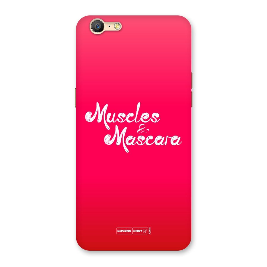 Muscles and Mascara Back Case for Oppo A57