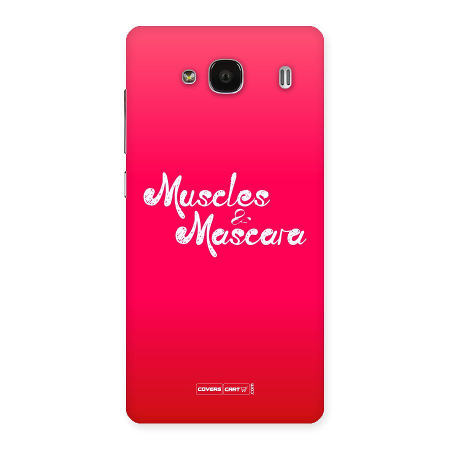 Muscles and Mascara Back Case for Redmi 2s