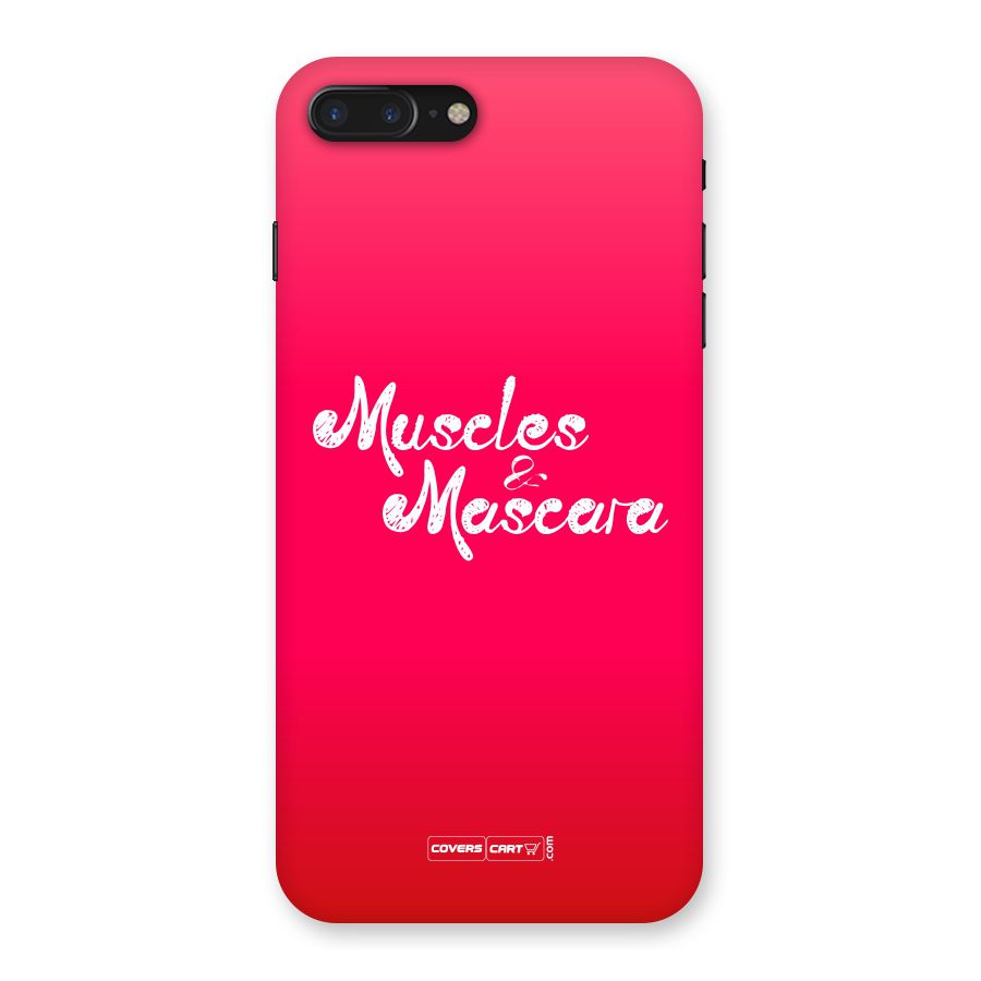 Muscles and Mascara Back Case for iPhone 7 Plus
