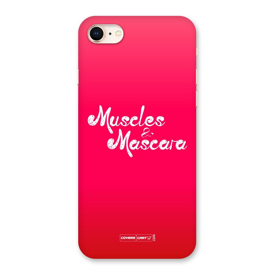 Muscles and Mascara Back Case for iPhone 8
