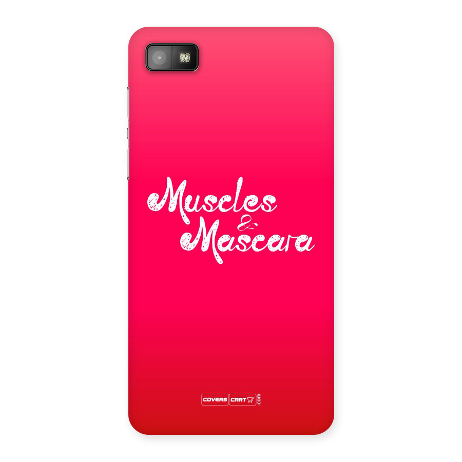 Muscles and Mascara Back Case for Blackberry Z10