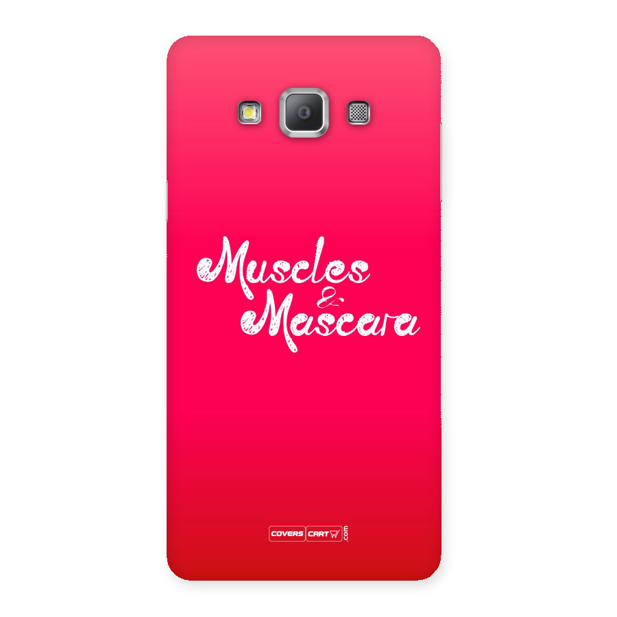 Muscles and Mascara Back Case for Galaxy A7