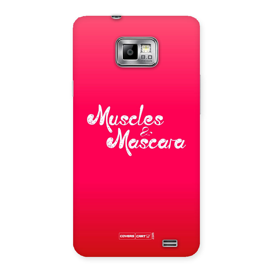 Muscles and Mascara Back Case for Galaxy S2
