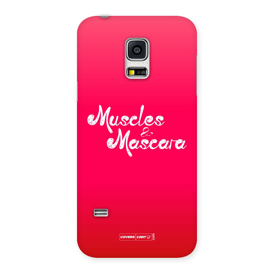 Muscles and Mascara Back Case for Galaxy S5 Mini