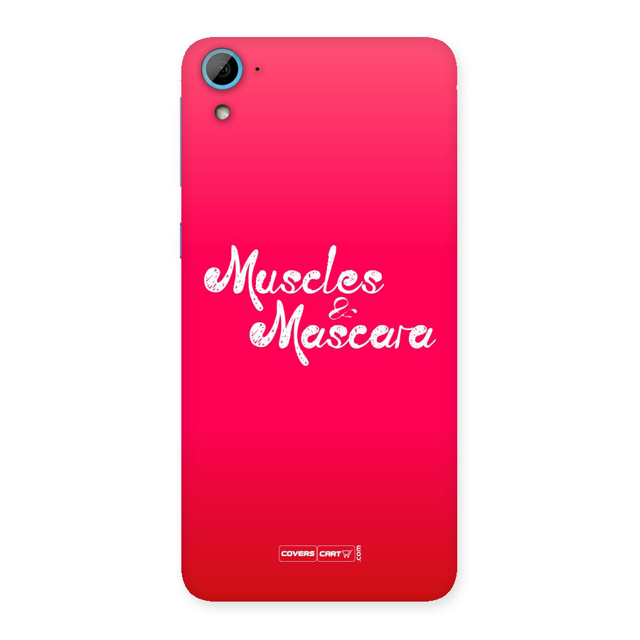 Muscles and Mascara Back Case for HTC Desire 826