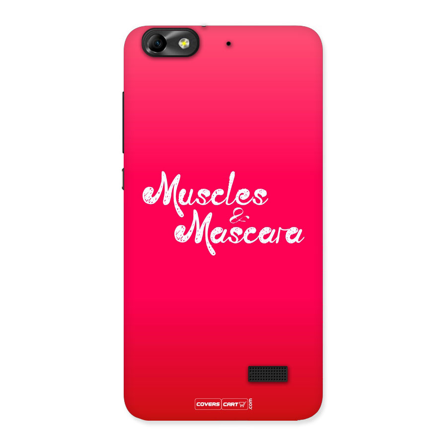 Muscles and Mascara Back Case for Honor 4C